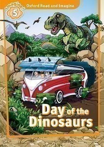 Oxford Read and Imagine 5 Day of the Dinosaurs