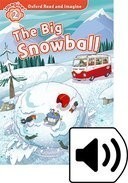 Oxford Read and Imagine 2 Big Snow Ball + mp3