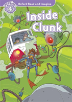 Oxford Read and Imagine 4 Inside Clunk