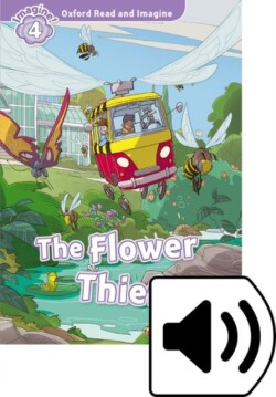 Oxford Read and Imagine 4 Flower Thief + mp3