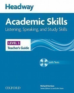 New Headway Academic Skills Listening and Speaking 3 Teacher's Guide with Test CD-ROM