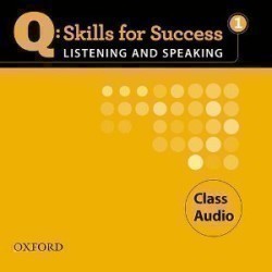 Q: Skills for Success Listening and Speaking 1 CDs