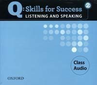 Q: Skills for Success Listening and Speaking 2 CDs