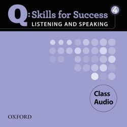 Q: Skills for Success Listening and Speaking 4 CDs