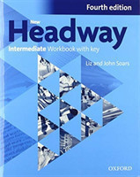 New Headway Intermediate 4th Edition Workbook with Key (2019 Edition)