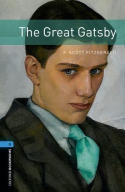 Oxford Bookworms Library 5 Great Gatsby