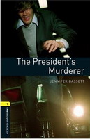 Oxford Bookworms Library 1 President's Murder + CD