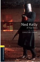 Oxford Bookworms Library 1 Ned Kelly