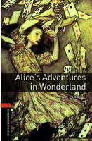 Oxford Bookworms Library 2 Alice's Adventures in Wonderland