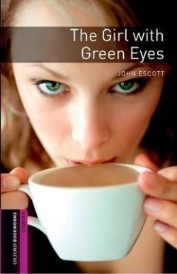 Oxford Bookworms Library Starter - Girl with Green Eyes