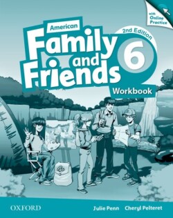 American Family and Friends, 2nd Edition 6 Workbook with Online Practice