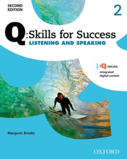 Q: Skills for Success, 2nd Edition 2 Listening and Speaking Student Book + IQ Online