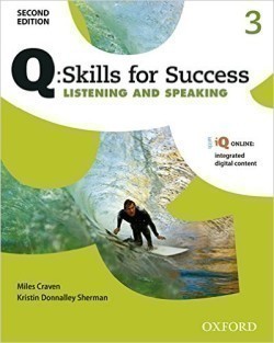 Q: Skills for Success, 2nd Edition 3 Listening and Speaking Student Book + IQ Online