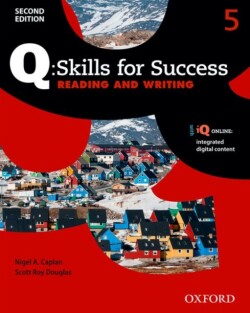 Q: Skills for Success, 2nd Edition 5 Reading and Writing Student Book + IQ Online