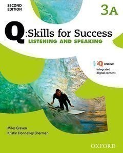 Q: Skills for Success, 2nd Edition 3 Listening and Speaking Student Book A