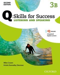 Q: Skills for Success, 2nd Edition 3 Listening and Speaking Student Book B