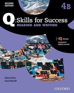 Q: Skills for Success, 2nd Edition 4 Reading and Writing Student Book Student Book B