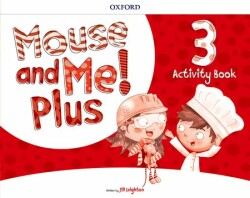 Mouse and Me! Plus 3 Activity Book