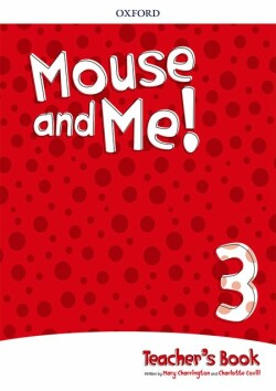 Mouse and Me! 3 Teacher's Book Pack
