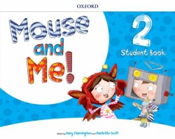 Mouse And Me! 2 Student's Book Pack