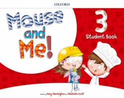 Mouse And Me! 3 Student's Book Pack
