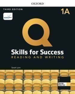 Q: Skills for Success, 3rd Edition 1 Reading and Writing
Student Book A