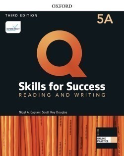 Q: Skills for Success, 3rd Edition 5 Reading and Writing
Student Book A