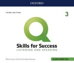 Q: Skills for Success, 3rd Edition 3 Listening and Speaking
Class Audio CDs (3)