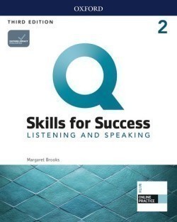 Q: Skills for Success, 3rd Edition 2 Listening and Speaking
Student Book with IQ Online