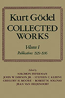 Kurt Gödel: Collected Works: Volume I