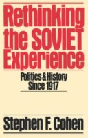 Rethinking the Soviet Experience