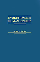 Evolution and Human Kinship