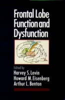 Frontal Lobe Function and Dysfunction