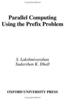 Parallel Computing Using the Prefix Problem