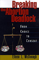 Breaking the Abortion Deadlock