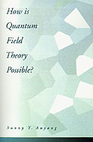 How is Quantum Field Theory Possible?