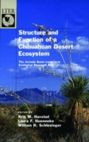 Structure and Function of a Chihuahuan Desert Ecosystem