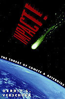 Impact! The Threat of Comets and Asteroids