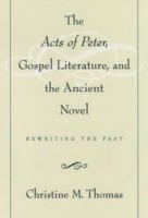 Acts of Peter, Gospel Literature, and the Ancient Novel