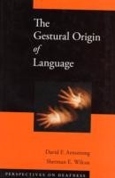 Gestural Origin of Language