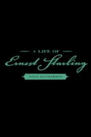 Life of Ernest Starling