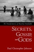 Secrets, Gossip, and Gods