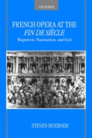 French Opera at the Fin de Siecle