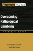 Overcoming Pathological Gambling: Therapist Guide