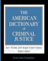 American Dictionary of Criminal Justice