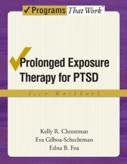 Prolonged Exposure Therapy for PTSD: Teen Workbook