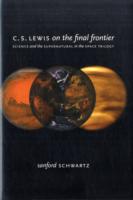 C. S. Lewis on the Final Frontier