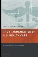Fragmentation of U.S. Health Care