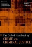 Oxford Handbook of Crime and Criminal Justice