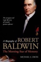 Biography of Robert Baldwin: